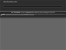 Tablet Screenshot of dazzlecash.com